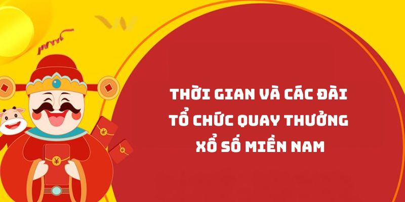 XSMN sẽ bao gồm nhiều tỉnh thành tham gia quay thưởng